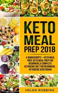 Keto Meal Prep 2018 - Helen Robbins