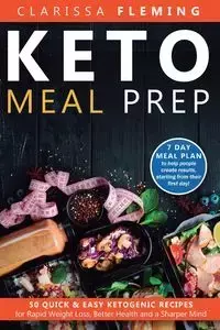 Keto Meal Prep - Clarissa Fleming