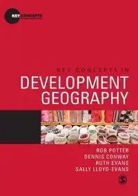 Key Concepts in Development Geography - Rob Potter