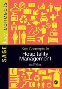 Key Concepts in Hospitality Management - Wood Roy C