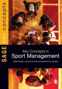 Key Concepts in Sport Management - Terri Byers Dr.