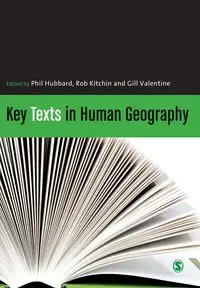 Key Texts in Human Geography - Hubbard Phil