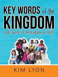 Key Words of the Kingdom - Kim Lyon