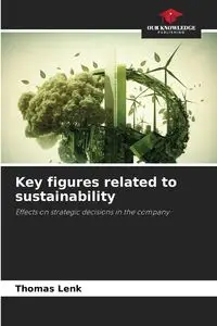 Key figures related to sustainability - Thomas Lenk