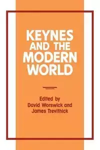 Keynes and the Modern World