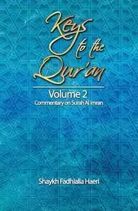 Keys to the Qur'an - Haeri Shaykh Fadhlalla