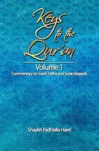 Keys to the Qur'an - Haeri Shaykh Fadhlalla