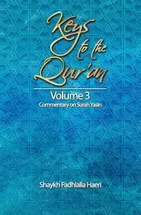 Keys to the Qur'an - Haeri Shaykh Fadhlalla