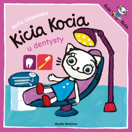 Kicia Kocia u dentysty - Anita Głowińska