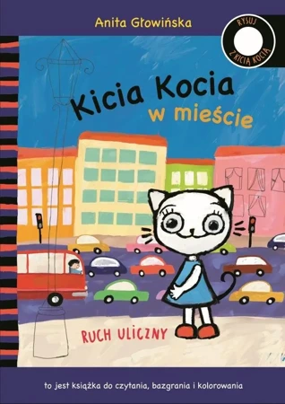 Kicia Kocia w mieście. Ruch uliczny - Anita Głowińska, Anita Głowińska