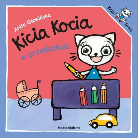 Kicia Kocia w przedszkolu - Anita Głowińska, Anita Głowińska