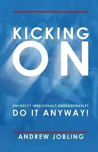 Kicking on - Andrew Jobling