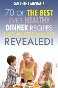 Kids Recipes Book - Samantha Michaels