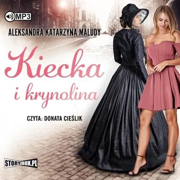 Kiecka i krynolina audiobook - Aleksandra Katarzyna Maludy