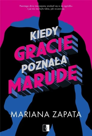 Kiedy Gracie poznała marudę - Mariana Zapata