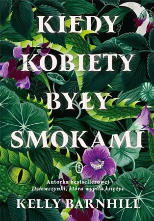 Kiedy kobiety były smokami - Kelly Barnhill