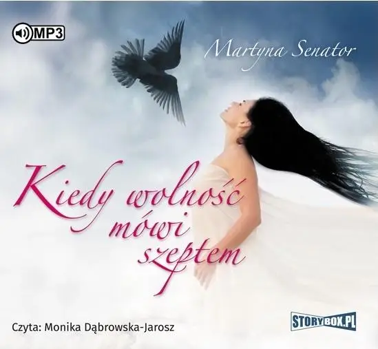 Kiedy wolność mówi szeptem audiobook - Martyna Senator