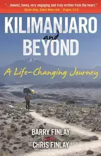 Kilimanjaro and Beyond - Barry Finlay