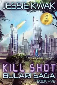 Kill Shot - Jessie Kwak