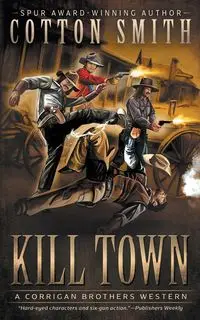 Kill Town - Smith Cotton