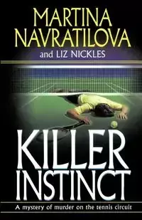 Killer Instinct - Martina Navratilova