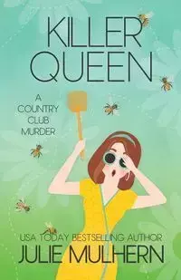 Killer Queen - Julie Mulhern