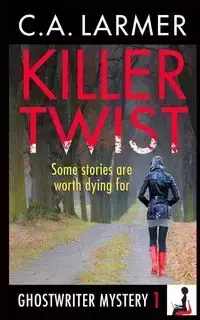 Killer Twist - Larmer C. A.