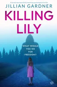 Killing Lily - Jillian Gardner