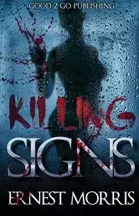 Killing Signs - Morris Ernest