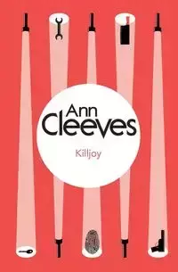 Killjoy - Ann Cleeves