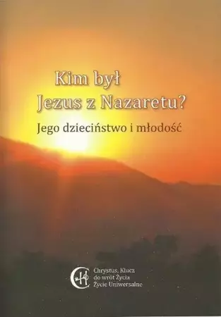 Kim był Jezus z Nazaretu? Jego dzieciństwo .. - Gabriele