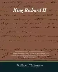 King Richard II - William Shakespeare