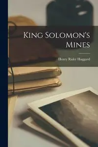 King Solomon's Mines - Henry Haggard Rider