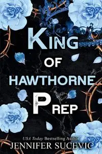 King of Hawthorne Prep (Special Edition) - Jennifer Sucevic