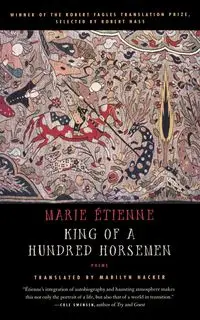 King of a Hundred Horsemen - Marie Etienne