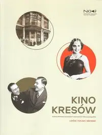 Kino Kresów - Opracowanie zbiorowe