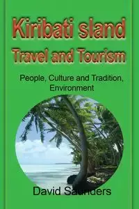 Kiribati Island Travel and Tourism - David Saunders