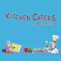 Kitchen Capers - David Banks