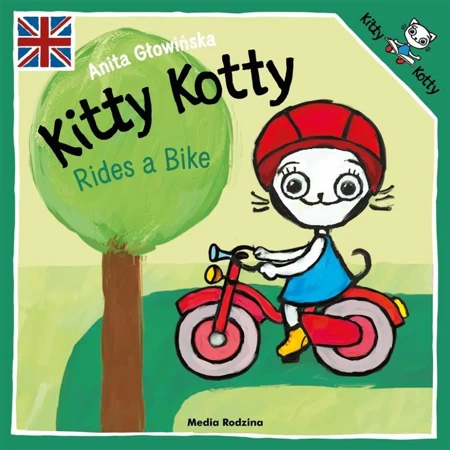 Kitty Kotty Rides a Bike - Anita Głowińska, Anita Głowińska