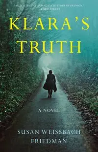 Klara's Truth - Susan Weissbach Friedman