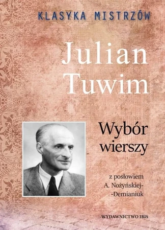 Klasyka Mistrzów. Wybór wierszy. Julian Tuwim - Julian Tuwim