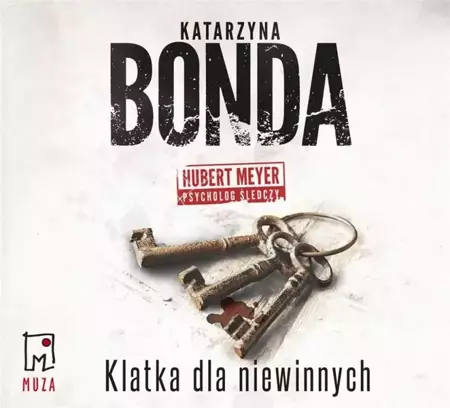 Klatka dla niewinnych audiobook - Katarzyna Bonda