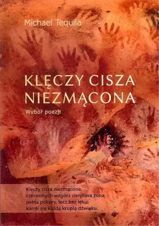 Klęczy cisza niezmącona - Tequila Michael