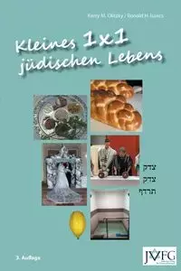 Kleines 1x1 juedischen Lebens - Ronald H. Isaacs