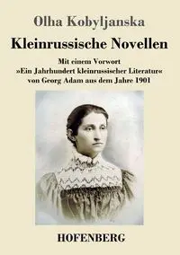 Kleinrussische Novellen - Kobyljanska Olha