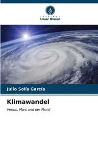 Klimawandel - Julio Solís García