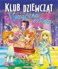 Klub dziewcząt. Muzyczna szkoła - praca zbiorowa