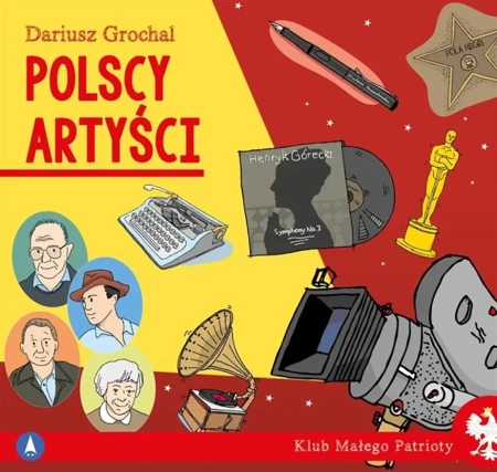 Klub małego patrioty. Polscy artyści - Dariusz Grochal