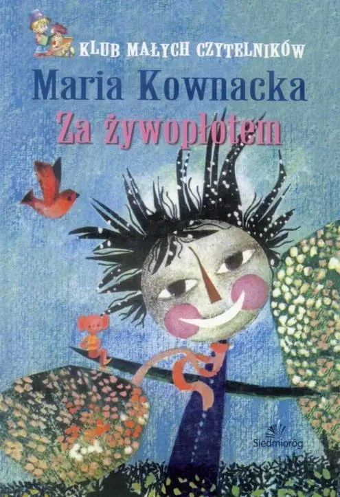 Klub małych czytelników. Za żywopłotem - Maria Kownacka