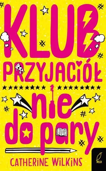 Klub przyjaciół nie do pary - Catherine Wilkins